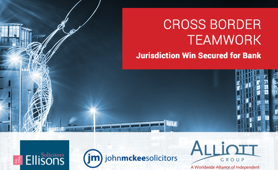 English and Northern Irish lawyers combine to win jurisdiction case for bank