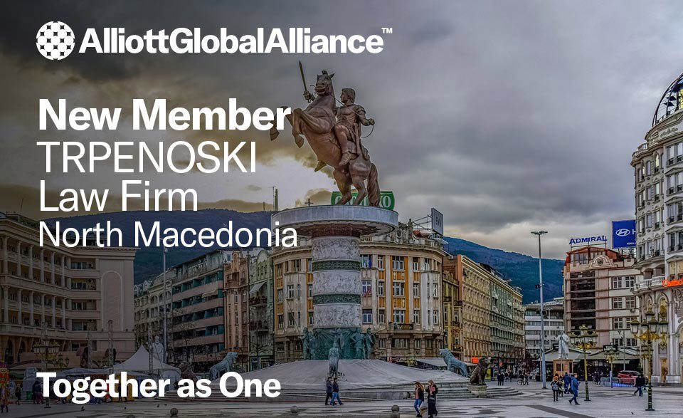 TRPENOSKI Law Firm appointed Alliott Global Alliance’s member in North Macedonia