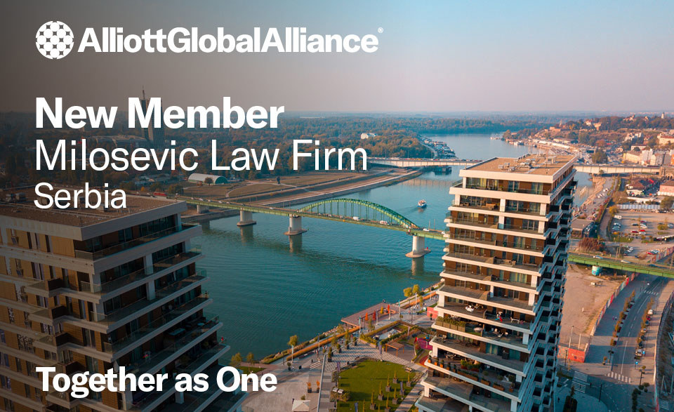 Milosevic Law Firm joins Alliott Global Alliance in Serbia