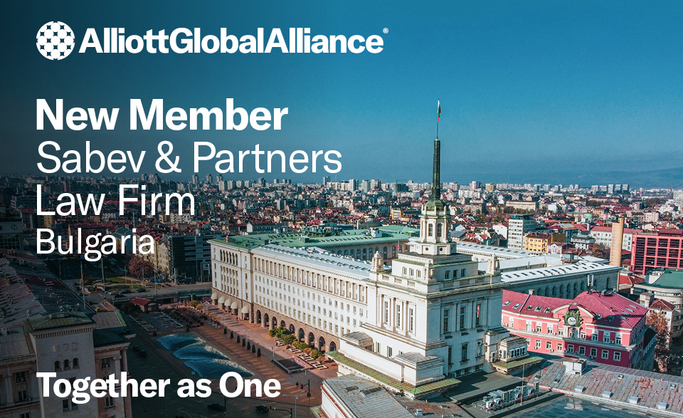 Sabev & Partners Law Firm joins Alliott Global Alliance in Bulgaria