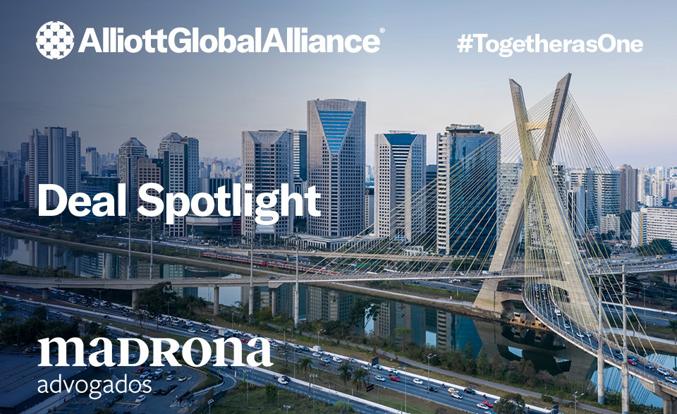 Deal Spotlight - Madrona Advogados: recent M&A and capital markets deals in Brazil